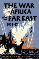 The War in Africa and the Far East, 1914-17