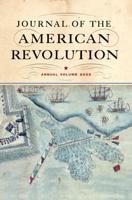 Journal of the American Revolution 2022