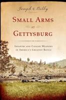Small Arms at Gettysburg
