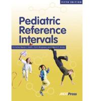 Pediatric Reference Intervals / Edited by Steven J. Soldin, Carlo Brugnara, Edward C. Wong ; Editor Emeritus Jocelyn M. Hicks