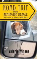 Road Trip with Remington Beagle