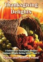 Thanksgiving Delights Cookbook