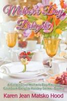 Mother's Day Delights Cookbook