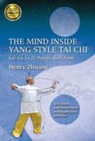 The Mind Inside Yang Style Tai Chi