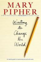 WRITING TO CHANGE THE WORLD