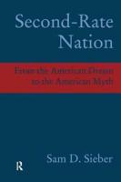 Second-Rate Nation: From the American Dream to the American Myth