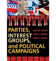 Parties, Interest Groups, and Political Campaigns