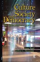 Culture, Society, and Democracy: The Interpretive Approach