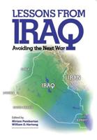 Lessons from Iraq: Avoiding the Next War