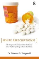White Prescriptions