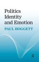 Politics, Identity, and Emotion