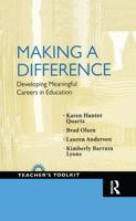 Making a Difference: Developing Meaningful Careers in Education