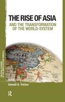 The Rise of Asia and the Transformation of the World-System