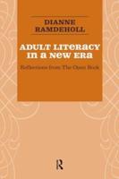 Adult Literacy in a New Era