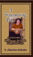A Simmering Pot: a Collection of Humorous