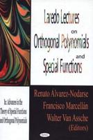 Laredo Lectures on Orthogonal Polynomials and Special Functions