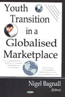 Youth Transition in a Globalised Marketplace