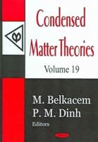 Condensed Matter Theories, Volume 19