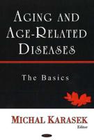 Aging and Age-Related Diseases