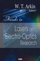 Trends in Lasers and Electro-Optics Research