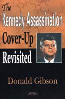 The Kennedy Assassination Cover-Up Revisited