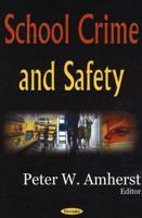 School Crime and Safety