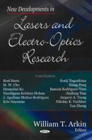 New Developments in Lasers and Electro-Optics Research