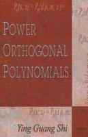 Power Orthogonal Polynomials