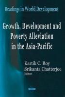 Growth, Development and Poverty Alleviation in the Asia-Pacific