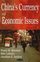 China's Currency and Economic Issues