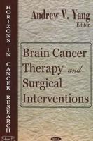 Brain Cancer Therapy and Surgical Interventions