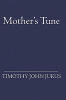 Mother's Tune