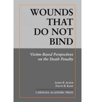 Wounds That Do Not Bind