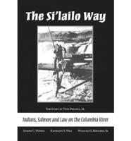 The Si'lailo Way