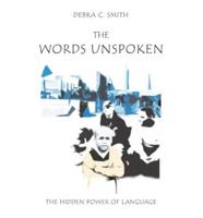 The Words Unspoken