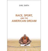 Race, Sport, and the American Dream