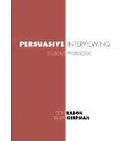 Persuasive interviewing workbook