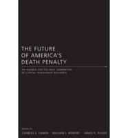 The Future of America's Death Penalty