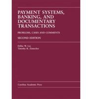 Payment Systems, Banking, and Documentary Transactions
