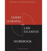 Expert learning for law students workbook