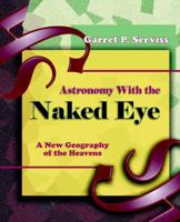 Astronomy With the Naked Eye 1908