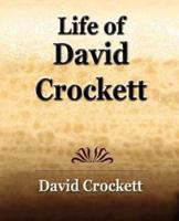 Life of David Crockett : An Autobiography