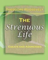 The Strenuous Life (1900)