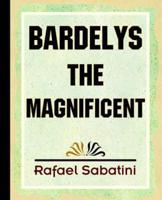 Bardelys the Magnificent 1905