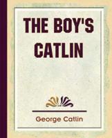 The Boy's Catlin