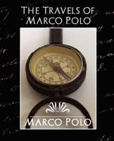The Travels of Marco Polo (New Edition)
