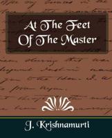 At the Feet of the Master (New Edition)