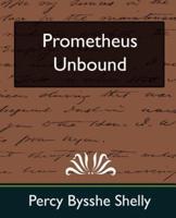 Prometheus Unbound (New Edition)