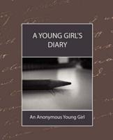 A Young Girl&#39;s Diary