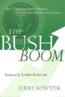 The Bush Boom
